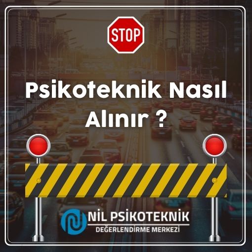 Psikoteknik belgesi nasıl alınır?
